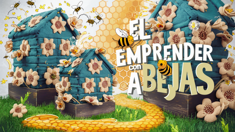 El emprender con abejas: Transaccionar de la apicultura tradicional hacia estrategia B2B.
